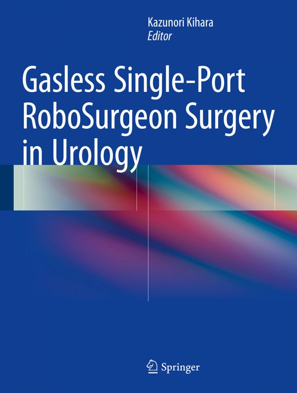 Big bigCover of Gasless Single-Port RoboSurgeon Surgery in Urology