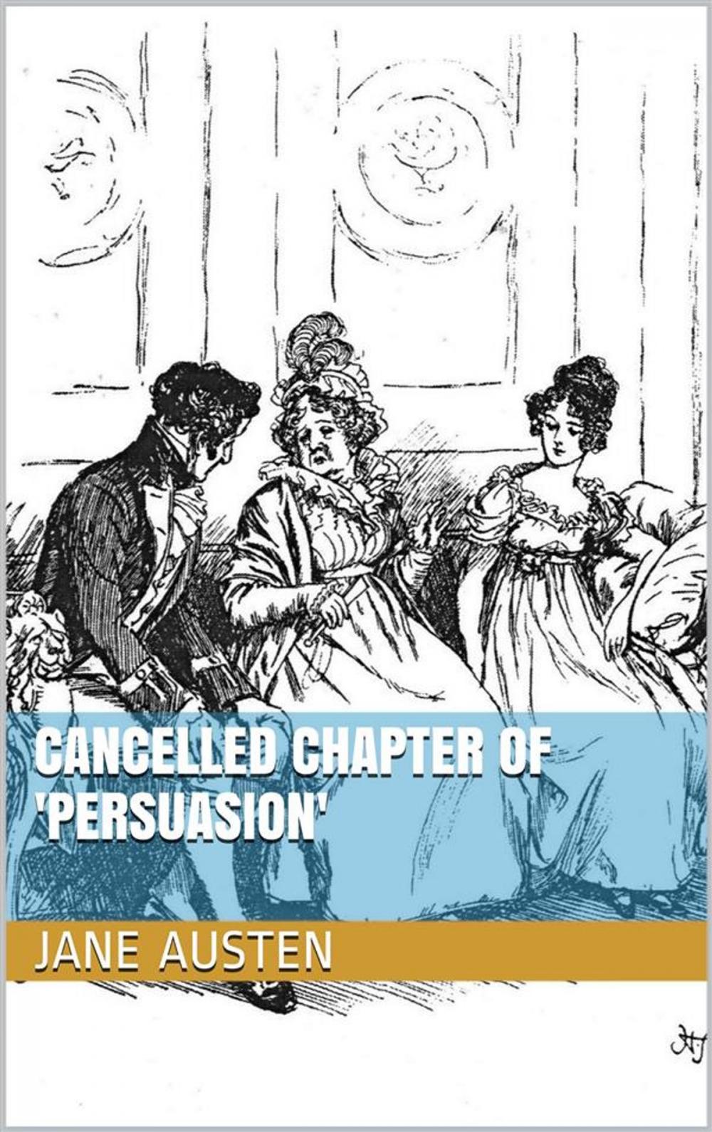 Big bigCover of Cancelled Chapter of 'Persuasion'
