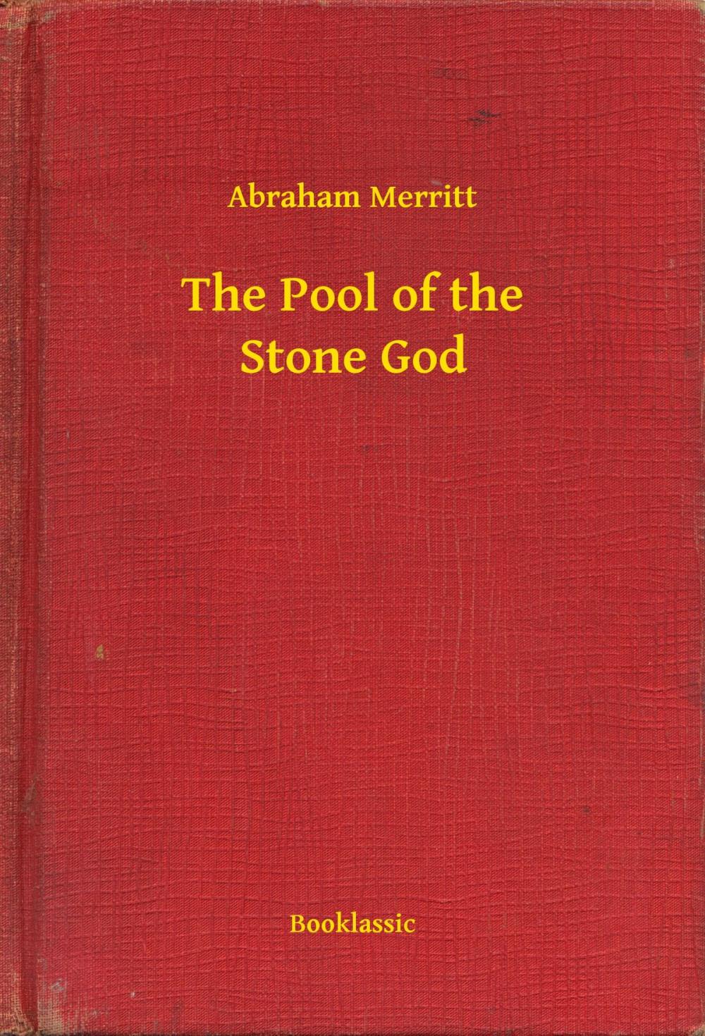 Big bigCover of The Pool of the Stone God