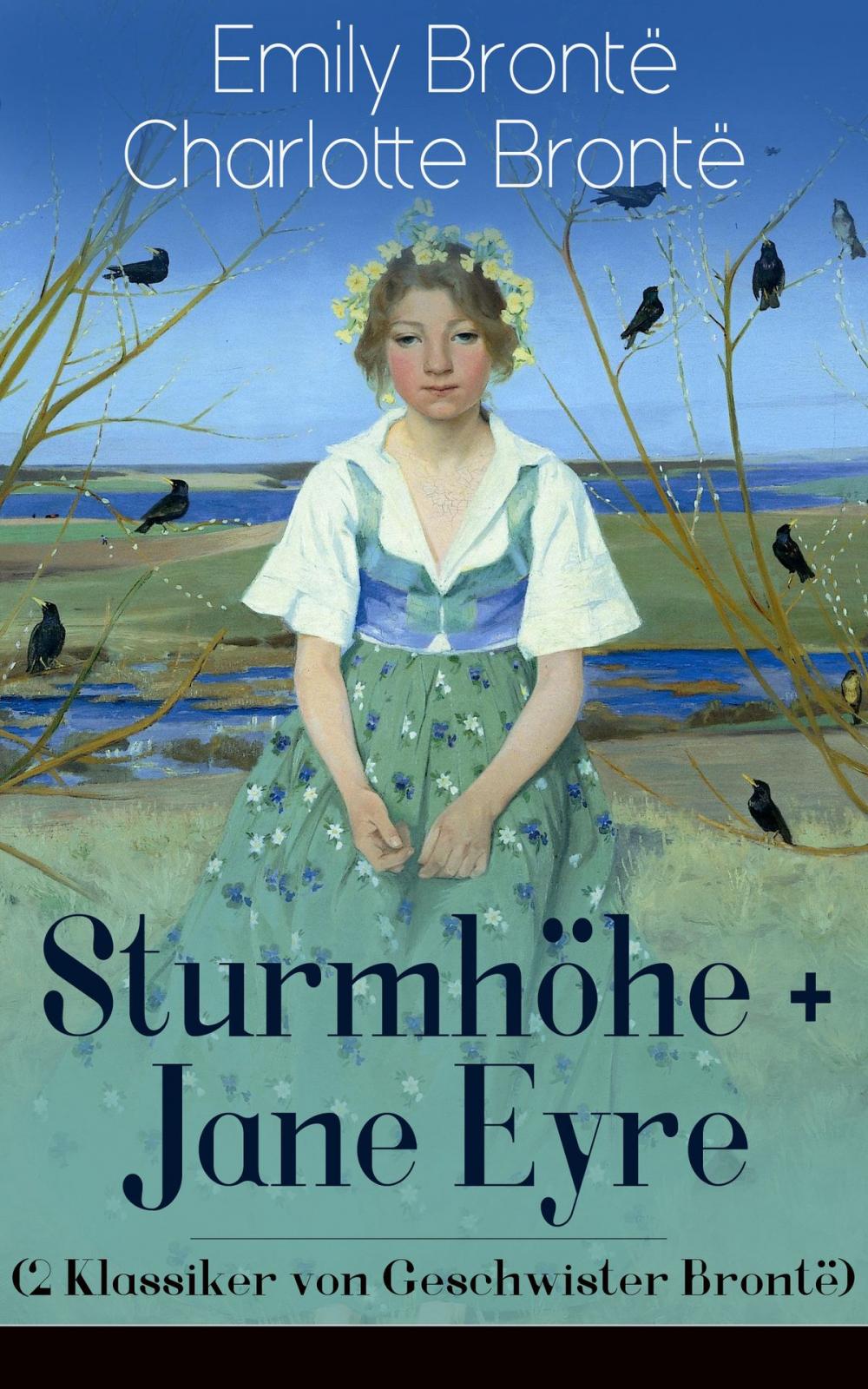 Big bigCover of Sturmhöhe + Jane Eyre (2 Klassiker von Geschwister Brontë)