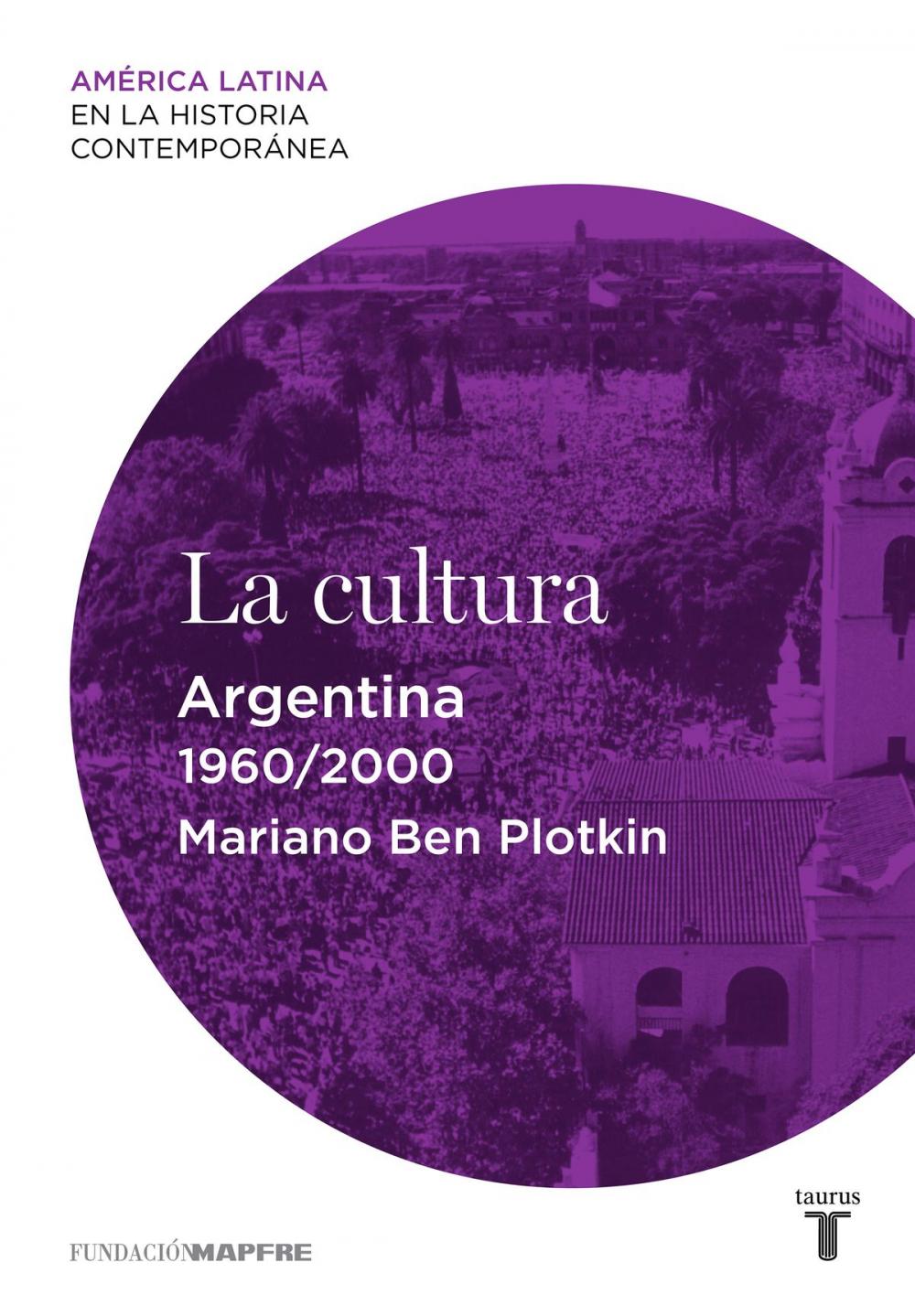 Big bigCover of La cultura. Argentina (1960-2000)