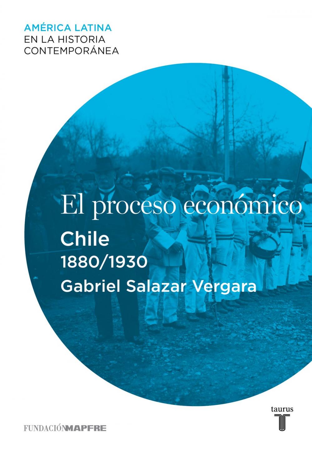 Big bigCover of El proceso económico. Chile (1880-1930)