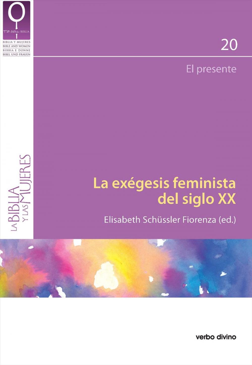 Big bigCover of La exégesis feminista del siglo XX