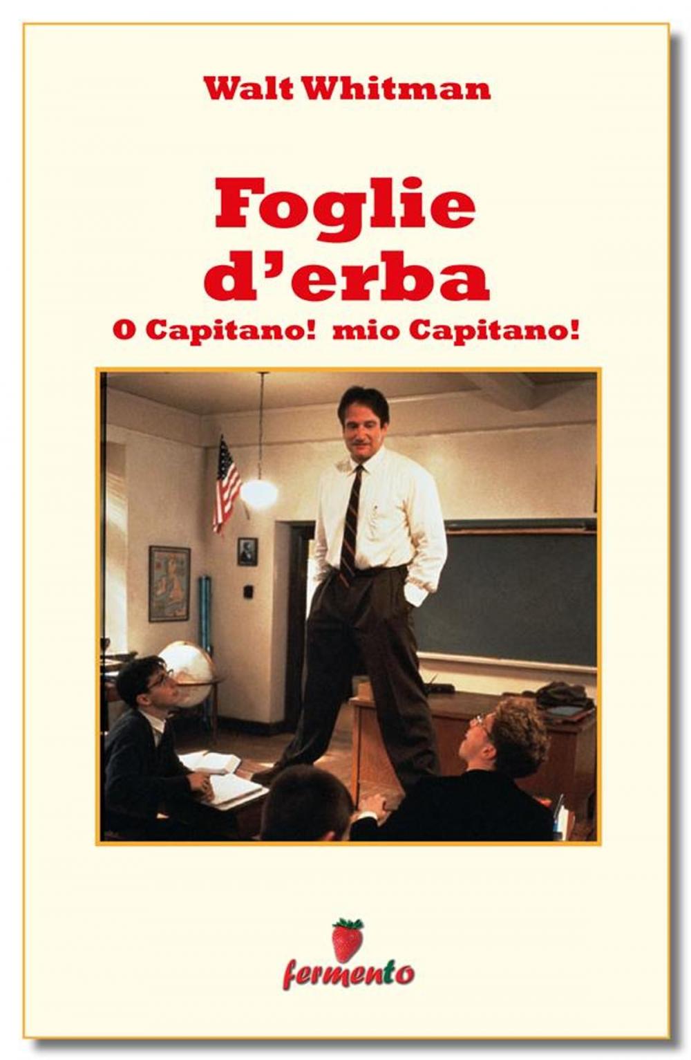 Big bigCover of Foglie d'erba - O Capitano! mio Capitano!