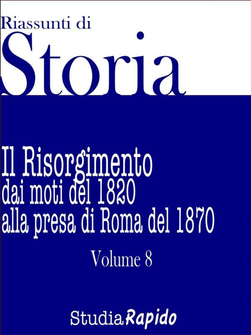 Big bigCover of Riassunti di Storia - Volume 8