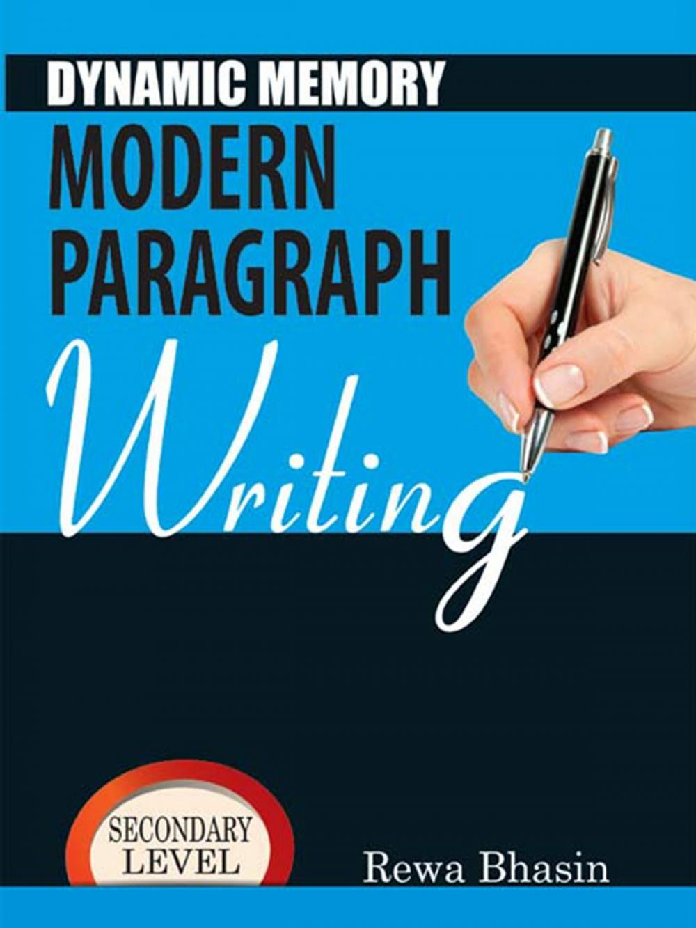 Big bigCover of Dynamic Memory Modern Paragraph Writing-Secondary Level
