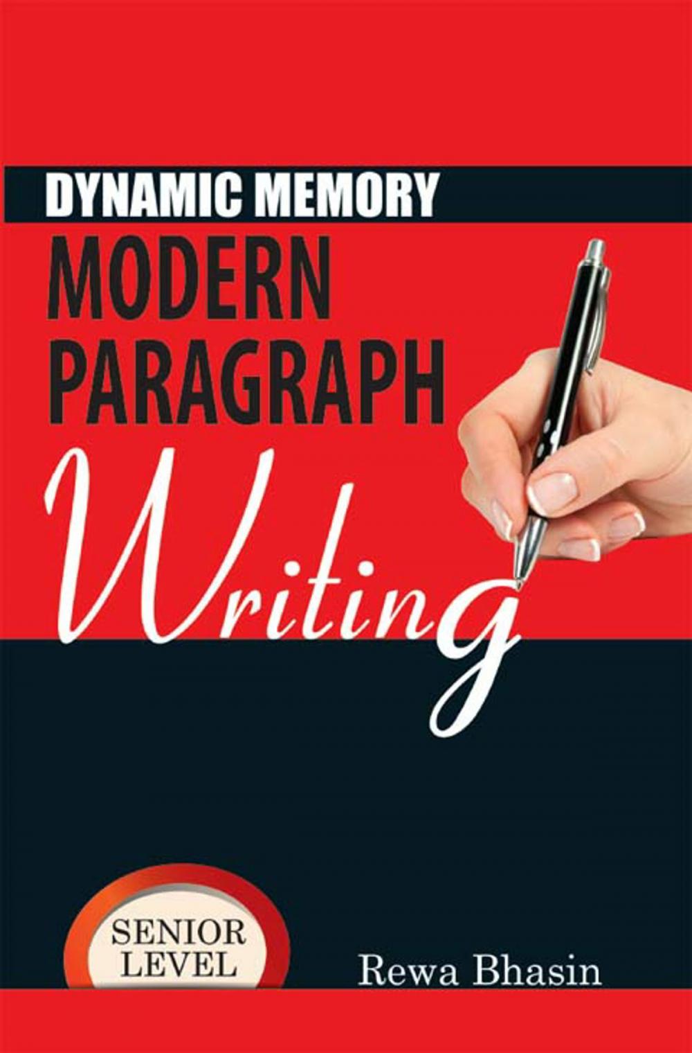 Big bigCover of Dynamic Memory Modern Paragraph Writing (Senior Level)