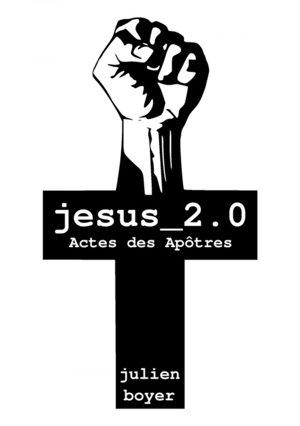 Big bigCover of jesus_2.0 - Actes des Apôtres