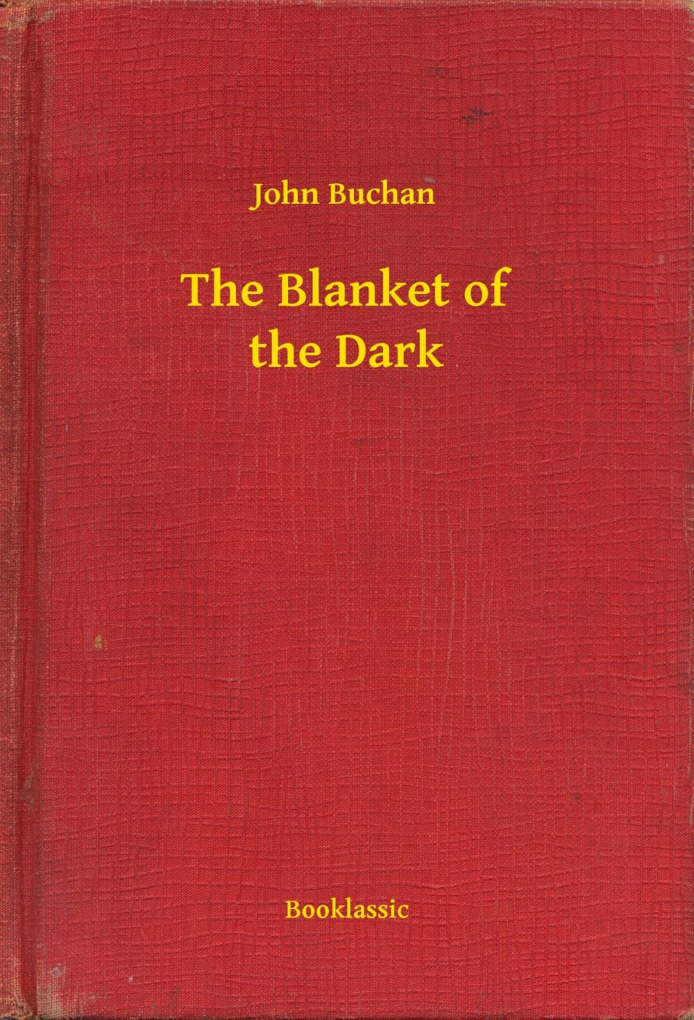 Big bigCover of The Blanket of the Dark