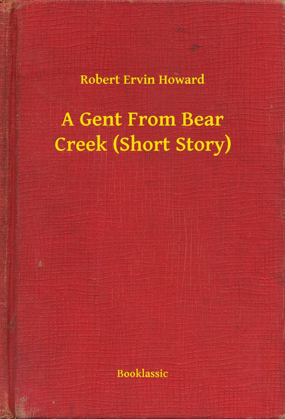 Big bigCover of A Gent From Bear Creek (Short Story)