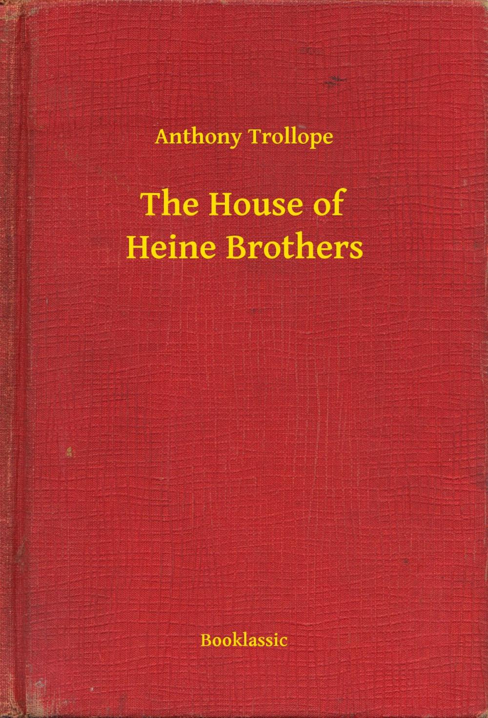 Big bigCover of The House of Heine Brothers