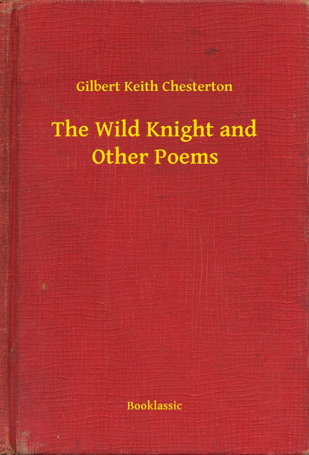 Big bigCover of The Wild Knight and Other Poems