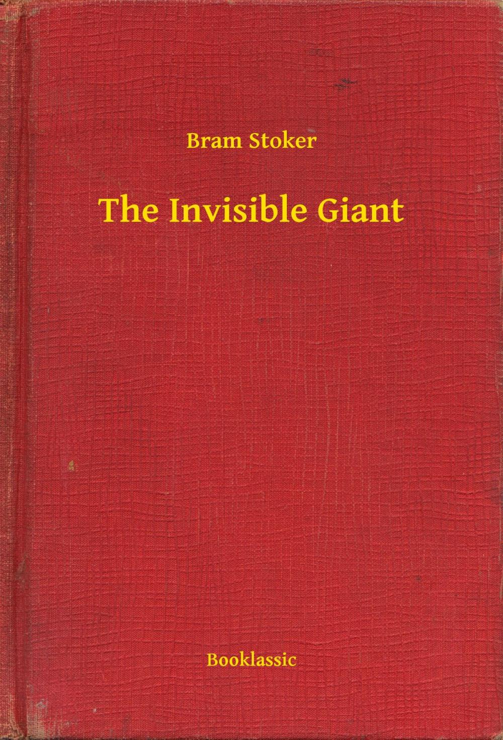 Big bigCover of The Invisible Giant