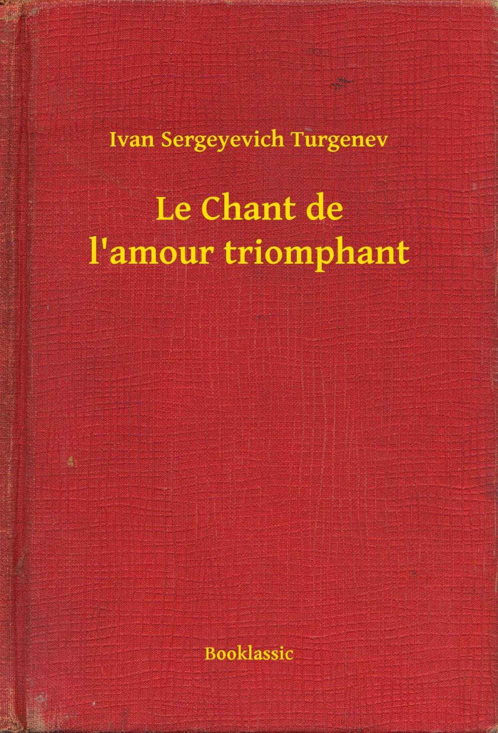 Big bigCover of Le Chant de l'amour triomphant