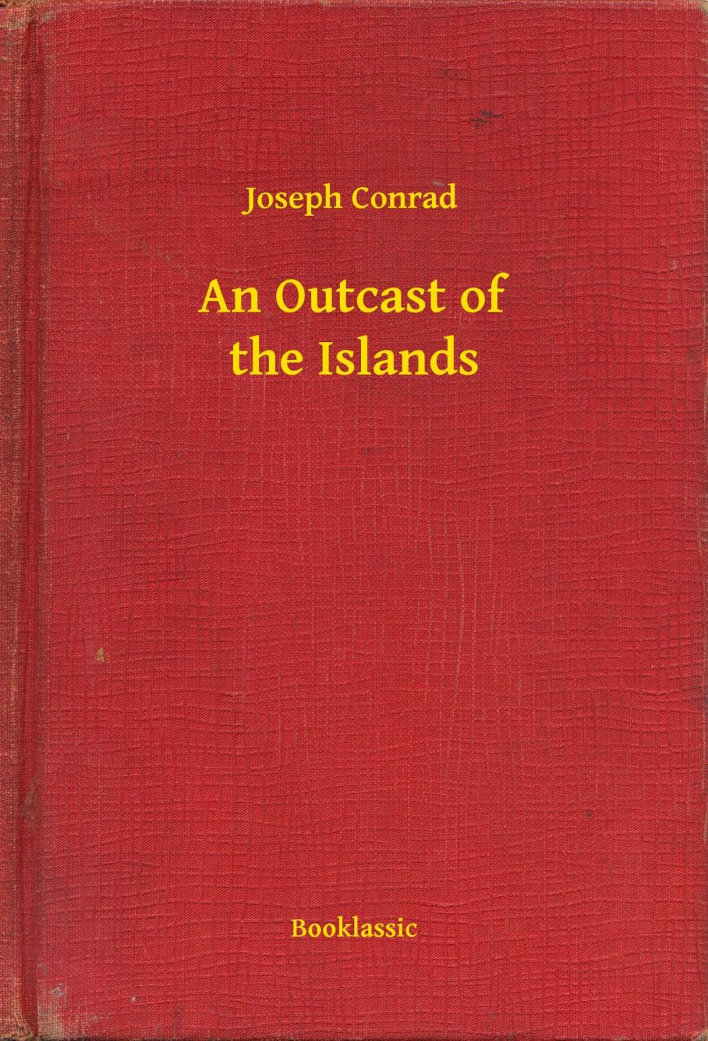 Big bigCover of An Outcast of the Islands