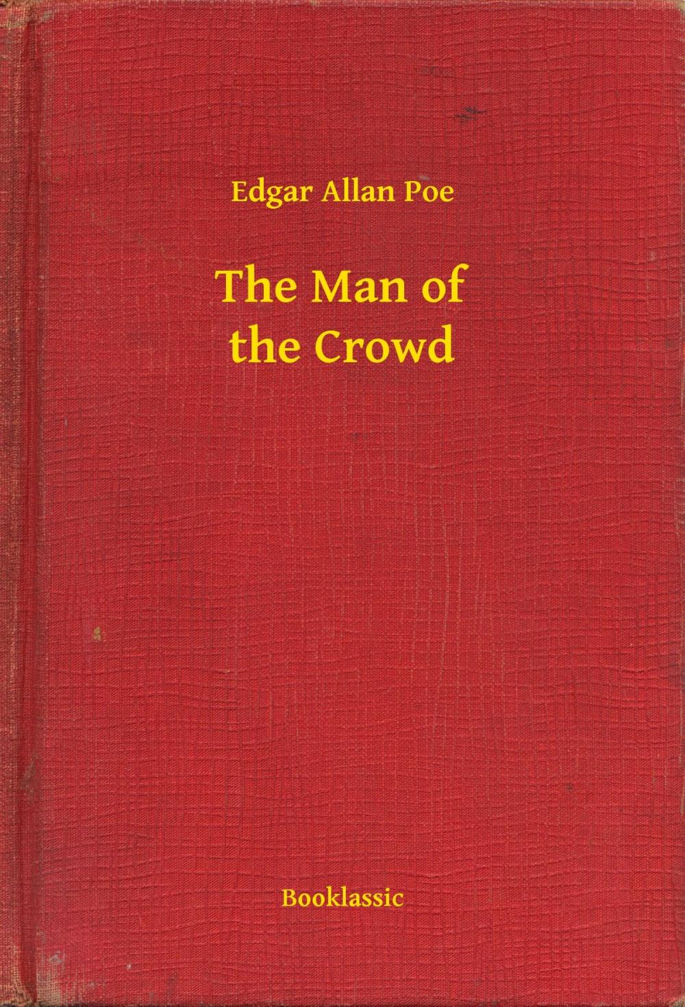 Big bigCover of The Man of the Crowd