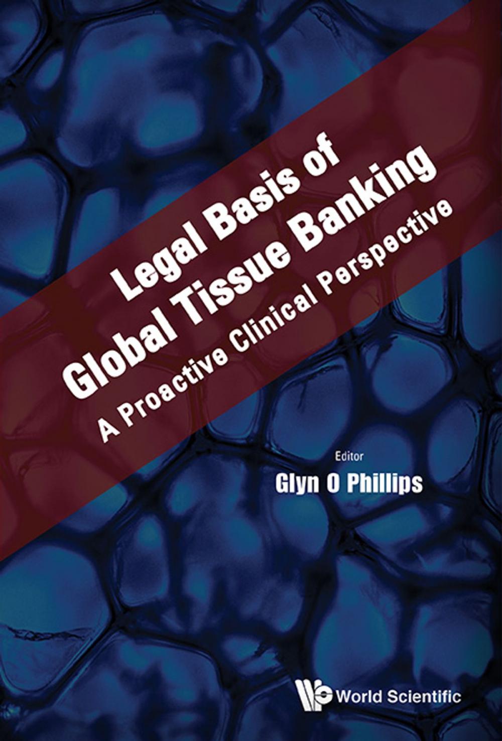 Big bigCover of Legal Basis of Global Tissue Banking