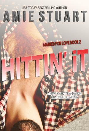 Cover of the book Hittin' It by Kirsty Moseley