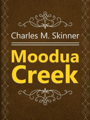 Cover of the book Moodua Creek by J.R. Kipling