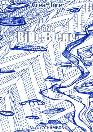 Cover of the book Bille Bleue by Tim Blevins, Dennis Daily, Chris Nicholl, Calvin P. Otto, Katherine Scott Sturdevant