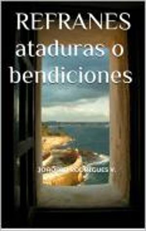 bigCover of the book REFRANES ataduras o bendiciones by 