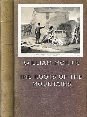 Book cover of The Roots of the Mountains