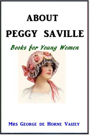 Cover of the book About Peggy Saville by E. Congeau