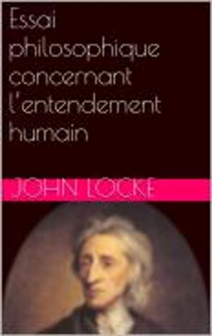 Cover of the book Essai philosophique concernant l’entendement humain by JEAN GIONO