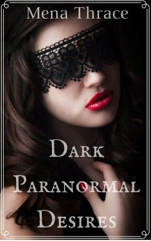 Book cover of Dark Paranormal Desires
