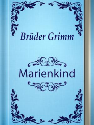 Cover of the book Marienkind by Irmãos Grimm