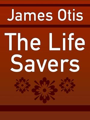 Cover of the book The Life Savers by П.Д. Боборыкин