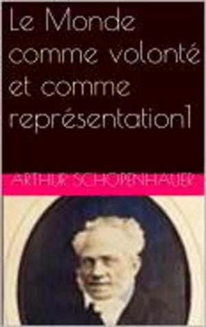Cover of the book Le Monde comme volonté et comme représentation by Friedrich Nietzsche