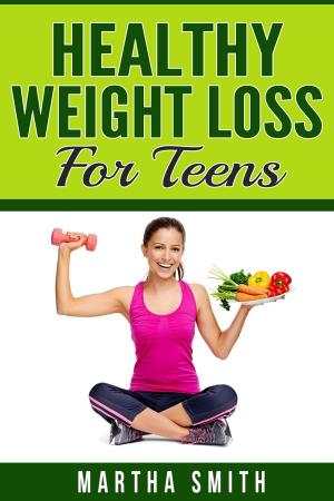 Book cover of Healthy Weight Loss for Teens