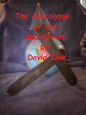 Cover of The Apocolypse of the Anti-Christ
