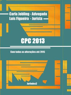 Cover of the book CPC 2013 by Carla Jobling, Luís Figueira