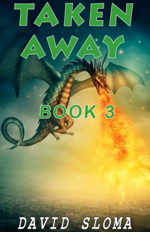 Cover of the book Taken Away - Part 3 by Mark Evans