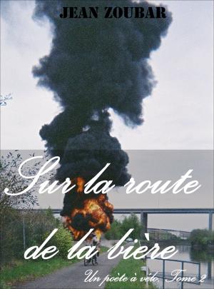 Cover of the book Sur la route de la bière by Tony Jones