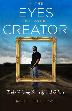 Cover of the book In the Eyes of Your Creator by Lawrence R. Farley
