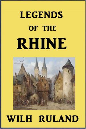 Cover of the book Legends of the Rhine by Mayne Reid