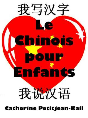 Cover of the book J'apprends le Chinois by Samantha Duncant