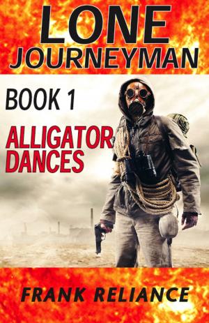 Book cover of Lone Journeyman Book 1: Alligator Dances