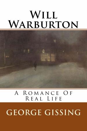 Cover of Will Warburton: A Romance of Real Life