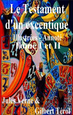 Cover of the book Le Testament d'un excentrique by GUSTAVE FLAUVERT