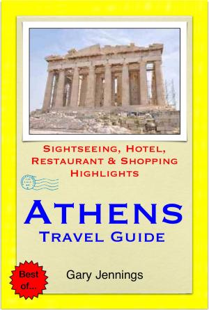 Cover of the book Athens, Greece Travel Guide - Sightseeing, Hotel, Restaurant & Shopping Highlights (Illustrated) by Nicole Wright