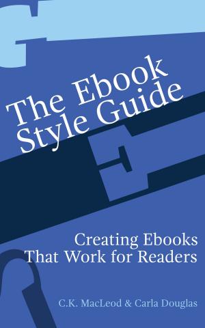 Cover of the book The Ebook Style Guide by Scott Dwight