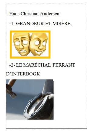 Cover of the book -1- GRANDEUR ET MISÈRE, -2- LE MARÉCHAL FERRANT D’INTERBOGK by Honoré de Balzac