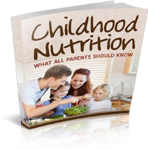 Cover of the book ChildHood Nutrition by Penlady