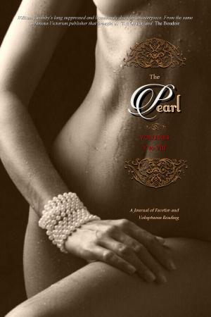 Cover of the book THE PEARL (Volumes 5 to 8) by Jean de Villiot (pseudonym), Locus Elm Press (editor)