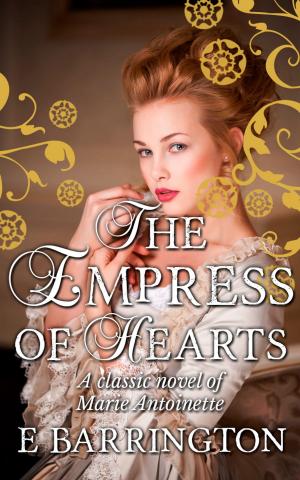 Cover of the book The Empress of Hearts by C. H. Firth