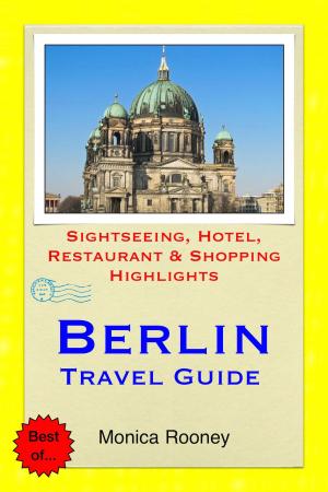 Cover of Berlin, Germany Travel Guide - Sightseeing, Hotel, Restaurant & Shopping Highlights (Illustrated)